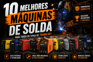 Melhores Máquinas de Solda: 10 Melhores Modelos de 2026